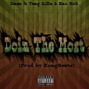 Album Doin the Most (feat. Yung Alfie & Kno Mob) (Explicit) oleh Dmac
