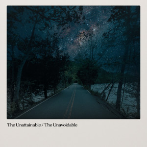 Album The Unattainable / The Unavoidable oleh David Hodges