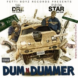 Sir Dre的專輯Dum n Dummer (Explicit)