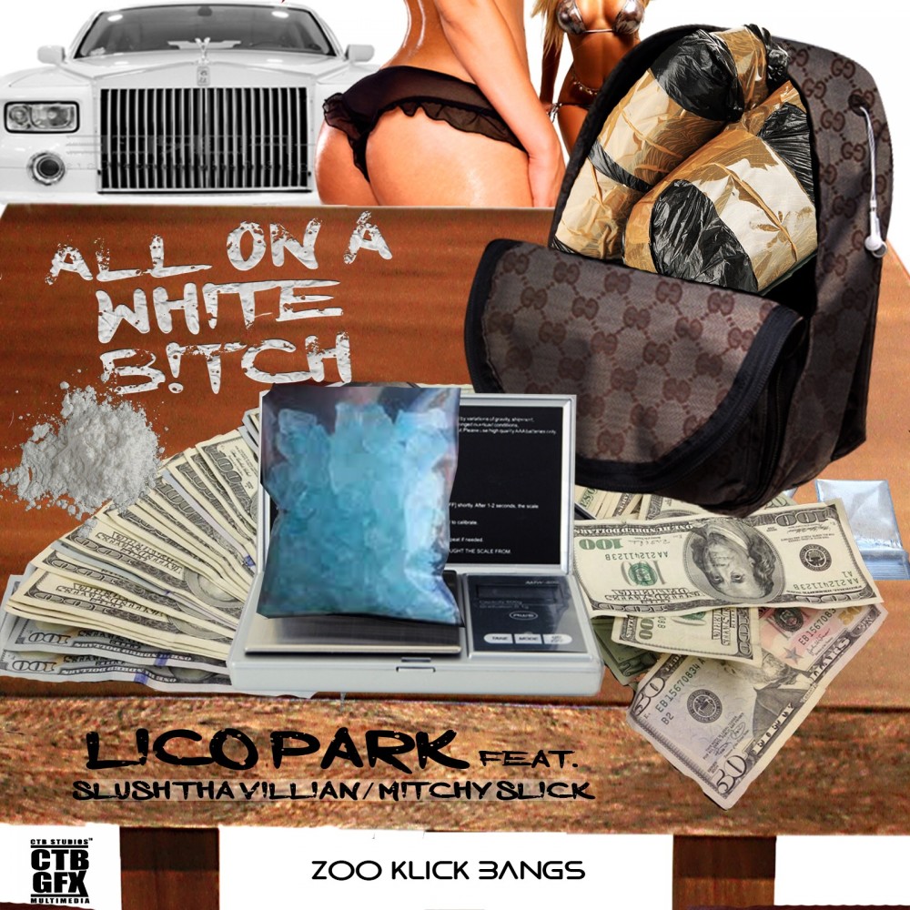 All on a White Bitch (Explicit)
