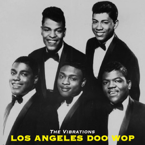 Album Los Angeles Doo Wop oleh The Vibrations
