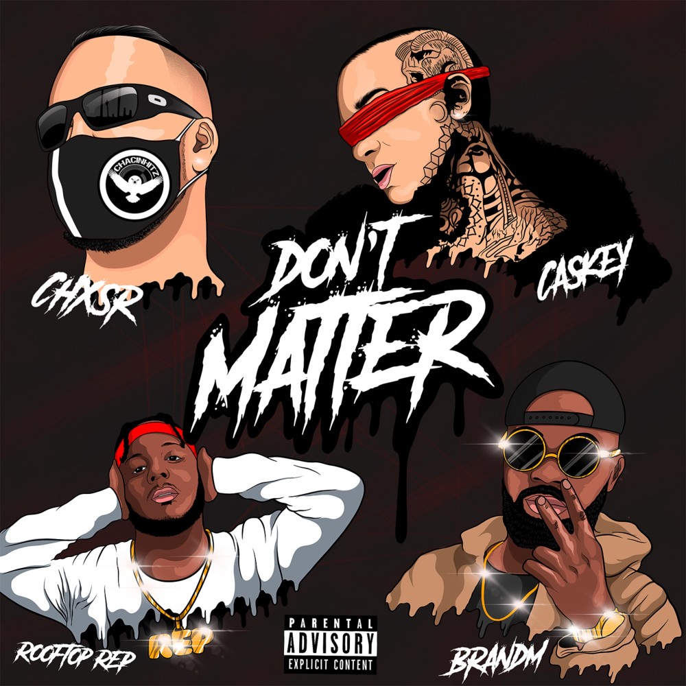 Don't Matter (Explicit)