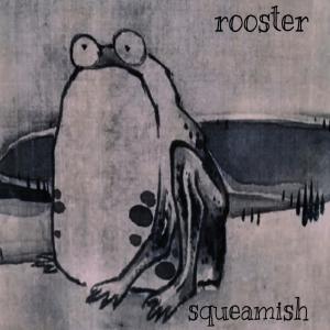 Album Squeamish (Explicit) from Rooster