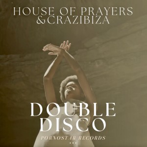 House of Prayers的专辑Double Disco (Radio Mix)