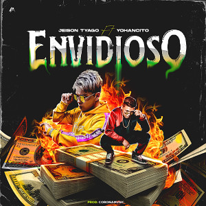 ดาวน์โหลดและฟังเพลง Envidioso (Explicit) พร้อมเนื้อเพลงจาก JeizonTyago