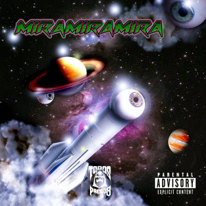 Robert Dinero的專輯MiraMiraMira (Explicit)