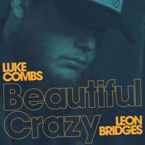 收聽Luke Combs的Beautiful Crazy (Live)歌詞歌曲
