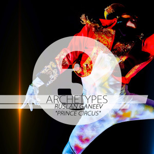 Album Archetypes 3: Prince Circus from Ruslan Ganeev