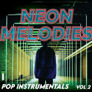 Neon Melodies Vol 2 (Pop Instrumentals) dari The Distant Strum Band