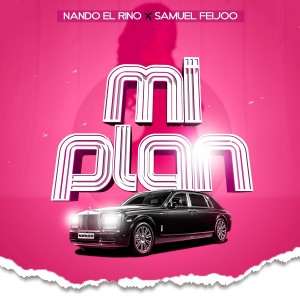 Nando el Rino的專輯Mi Plan