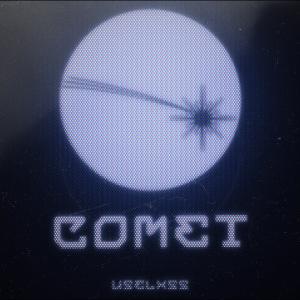ดาวน์โหลดและฟังเพลง Comet (Explicit) พร้อมเนื้อเพลงจาก USELXSS