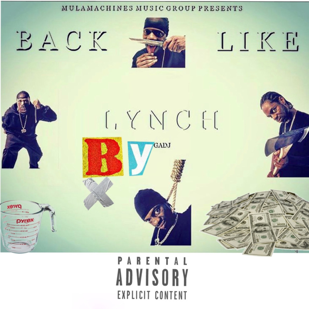 Back Like Lynch (Explicit)