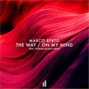 Album The Way / On My Mind from Marco Berto