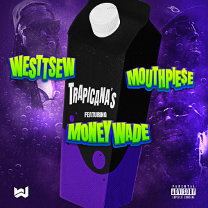 Album Trapicana's (Explicit) oleh Westtsew