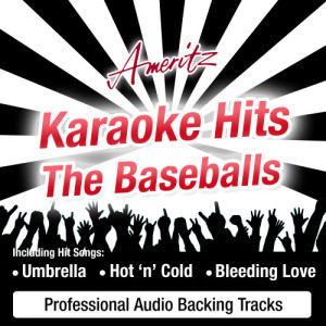 收聽Ameritz Karaoke Band的Bleeding Love (In The Style Of The Baseballs)歌詞歌曲