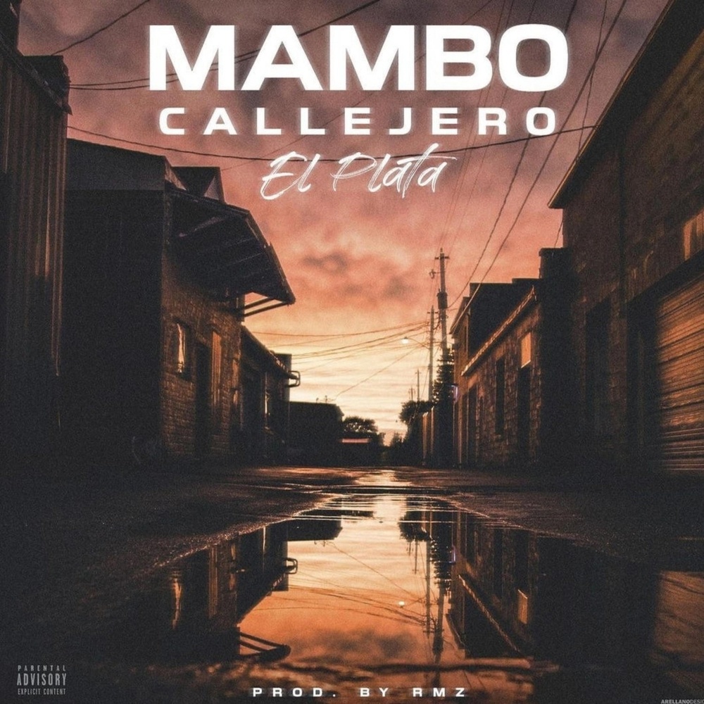 Mambo Callejero (Explicit)