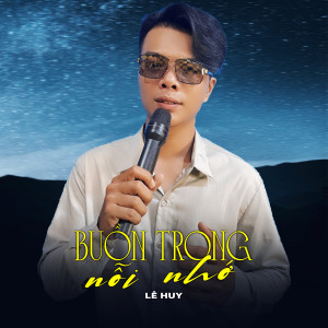 Album Buồn Trong Nỗi Nhớ from Le Huy