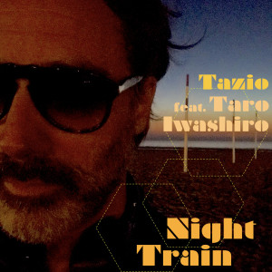 Album Night Train from Taro Iwashiro (岩代太郎)