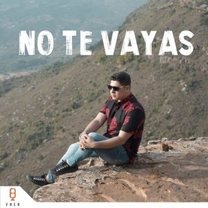ดาวน์โหลดและฟังเพลง No Te Vayas พร้อมเนื้อเพลงจาก Fher