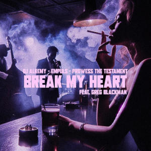 收聽DJ Alkemy的Break my Heart (Instrumental)歌詞歌曲