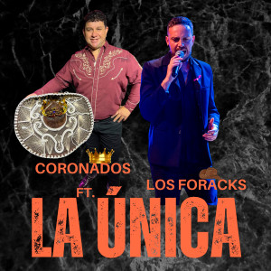 收聽Los Foracks的La Unica歌詞歌曲