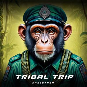 Album Tribal Trip from Skeletron