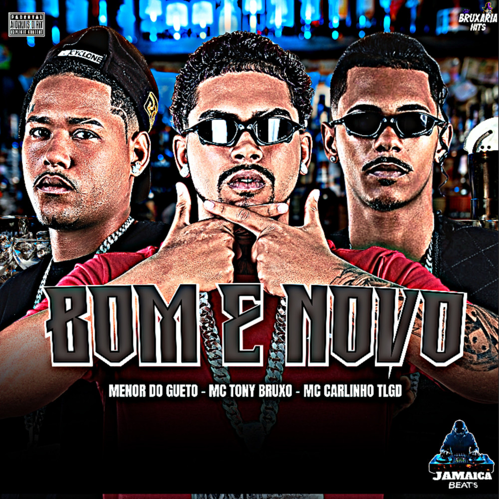 Bom e Novo (Explicit)
