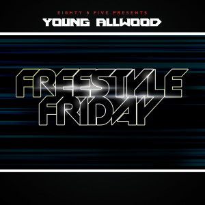 Album Freestyle Friday from Young Allwood