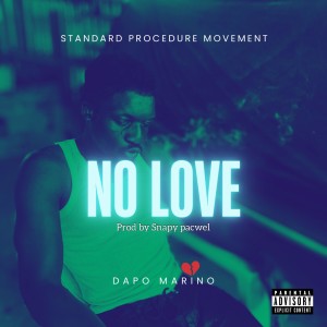 Dapo Marino的专辑No Love (Explicit)