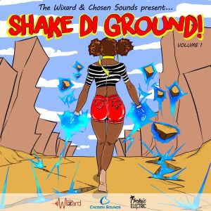 Album Shake di Ground, Vol. 1 from The Wixard