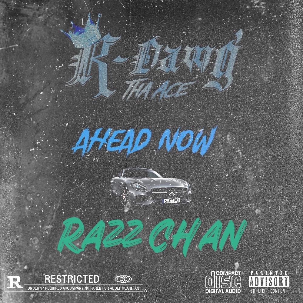 Ahead Now (feat. Razz Chan) (Explicit)