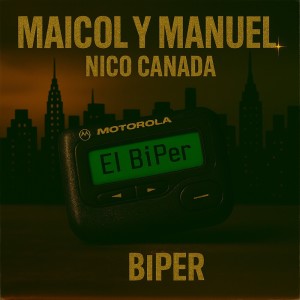 Maicol y Manuel的專輯El BiPer