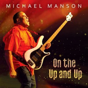 อัลบัม On the Up and Up ศิลปิน Michael Manson