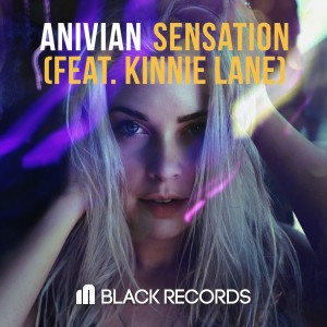 ดาวน์โหลดและฟังเพลง Sensation พร้อมเนื้อเพลงจาก Anivian