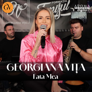 Listen to Fata Mea song with lyrics from Georgiana Vita