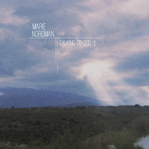 Album Talking to God from Marie Nordman