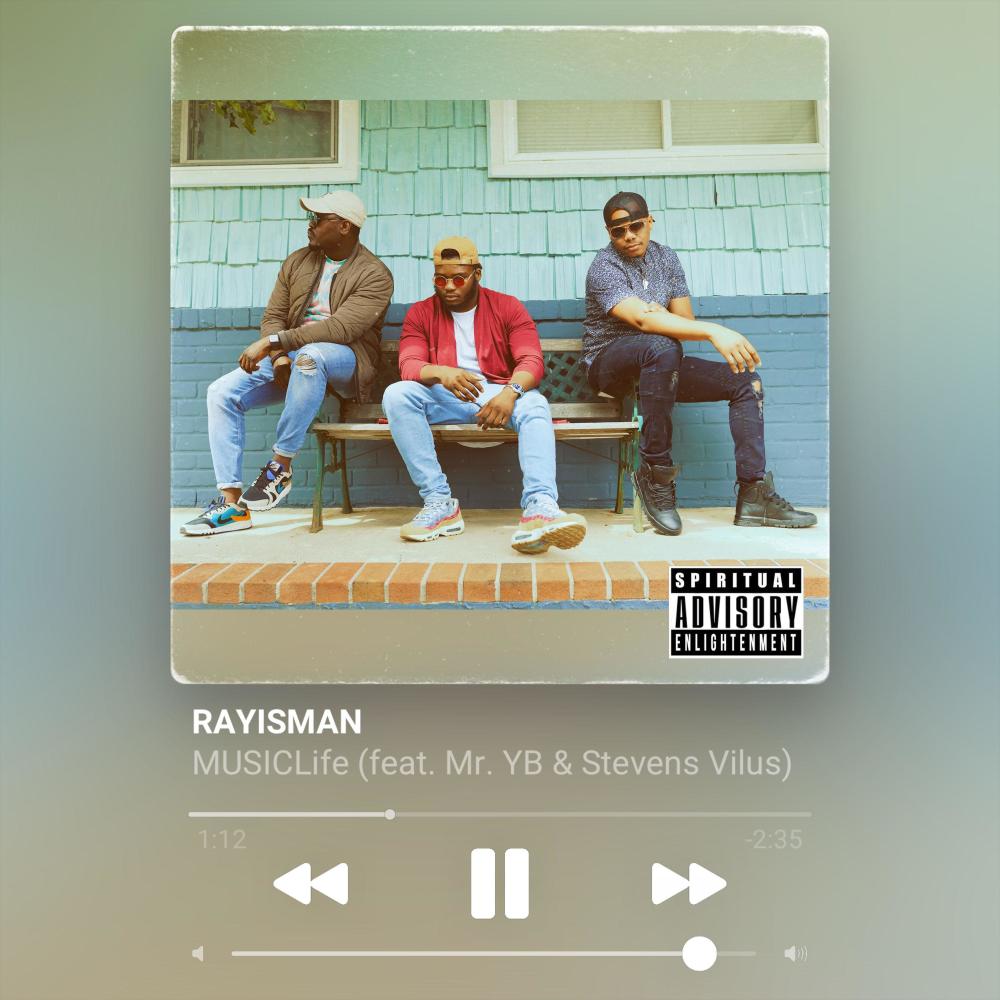 R A Y I S M A N (feat. Mr. YB & Stevens Vilus) (Original) (feat. Mr. YB & Stevens Vilus|Original)