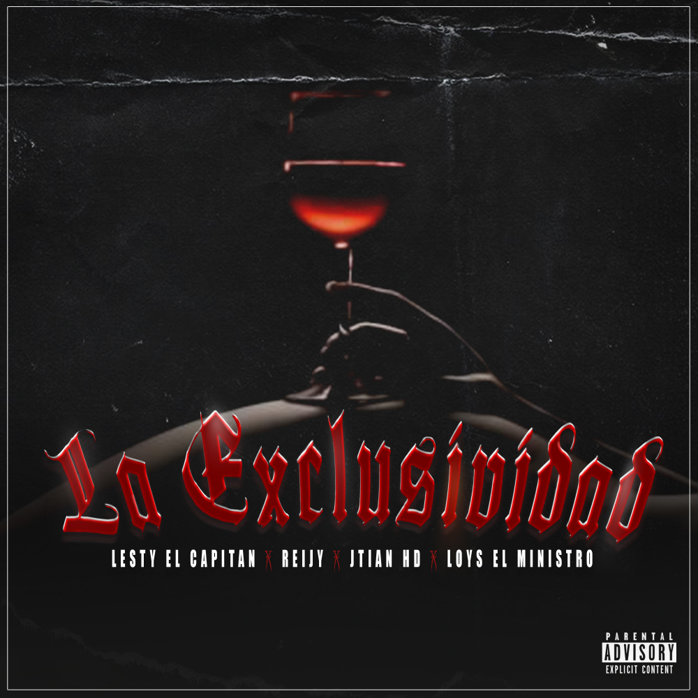 La Exclusividad (Explicit)