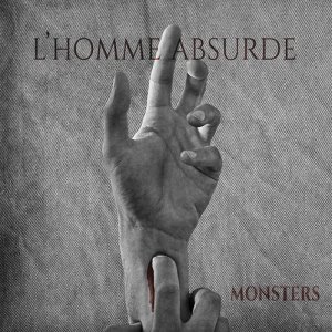 อัลบัม Monsters ศิลปิน L'Homme Absurde
