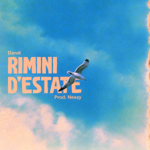 收聽DanDi的Rimini D'Estate歌詞歌曲