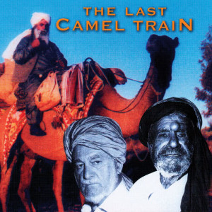 ดาวน์โหลดและฟังเพลง We Will Always Remember Them พร้อมเนื้อเพลงจาก Various-The Last Camel Train
