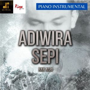 Album Adiwira Sepi - Piano (Instrumental) from Ray Asri