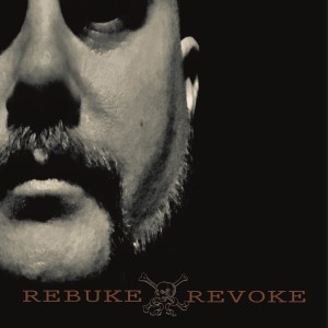 Deathbarrel的專輯Rebuke Revoke