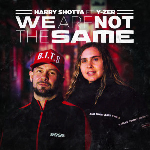Album We Are Not The Same from Harry Shotta