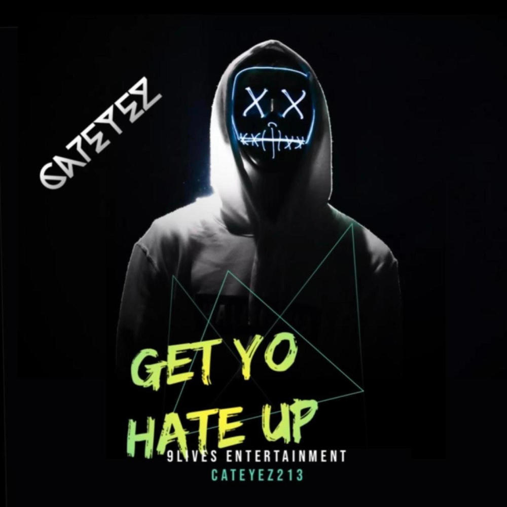 GET YO HATE UP (Explicit)