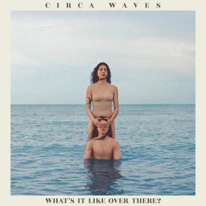 ดาวน์โหลดและฟังเพลง Motorcade พร้อมเนื้อเพลงจาก Circa Waves