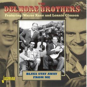 อัลบัม Blues Stay Away from Me (The Delmore Brothers) ศิลปิน Various Artists
