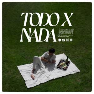 收聽群星的Todo x Nada歌詞歌曲