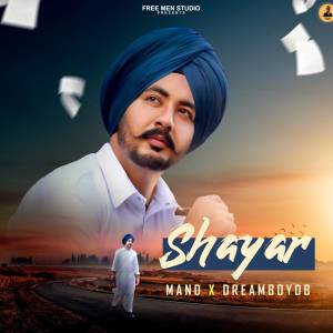 Listen to Shayar song with lyrics from ManD