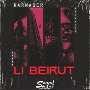 Listen to Li Beirut song with lyrics from Karnaser